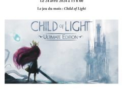 Mercredi JVQ : Child of Light