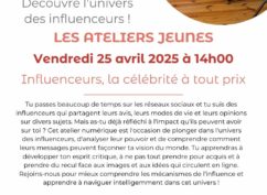 Influenceurs, la célébrité à tout prix – Les ateliers jeunes