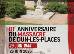 81ème Anniversaire du massacre de Dun-les-Places, 26 juin 1944 – 26 juin 2025
