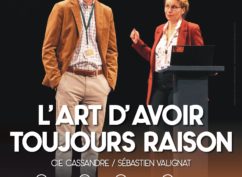 Spectacle « L’Art d’avoir toujours raison »