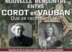 Nouvelle rencontre entre Corot et Vauban : Que se racontent-ils ?