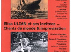 « Un monde a sombré « … Extraits de  » The Great Disaster & Élisa Ulian et ses invités… Chants du monde & improvisations