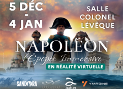 Napoléon, l’Épopée Immersive