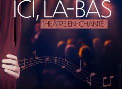 ICI, LA-BAS THEATRE ENCHANTE