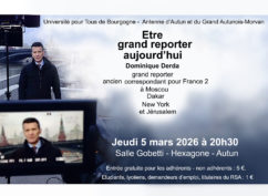 Conférence : Etre grand reporter aujourd&rsquo;hui, par Dominique Derda, grand reporter.