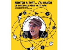 NEWTON A TORT … J’AI RAISON D’ERIC PETITJEAN THEATRE AU CAFE PARISIEN