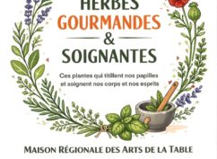 Exposition « Herbes gourmandes & soignantes »