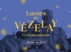 Les Lueurs de Vézelay – Le Vézelien étincelant