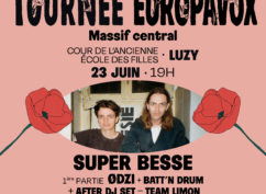 Super Besse + ØDZI + Batt&rsquo;n Drum + After DJ Set by Team Limon | La Tournée Europavox