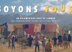 Avant première : « Soyons fous »