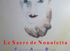 Exposition « Le Sacre de Nonoletta »