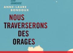 Rencontre avec Anne-Laure Bondoux autour de son livre « Nous traverserons des orages »