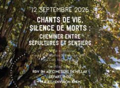 Balade de rentrée : « Chants de vie, silence de morts »