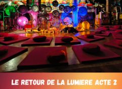 Le Retour de la lumière (Acte 2) bain de gongs, chants de mantras et transe hypnotique