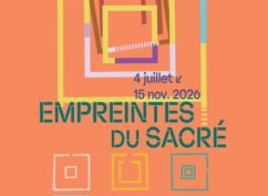 Exposition : Empreintes du Sacré
