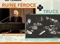 Concert Ruine Féroce + TRUCS